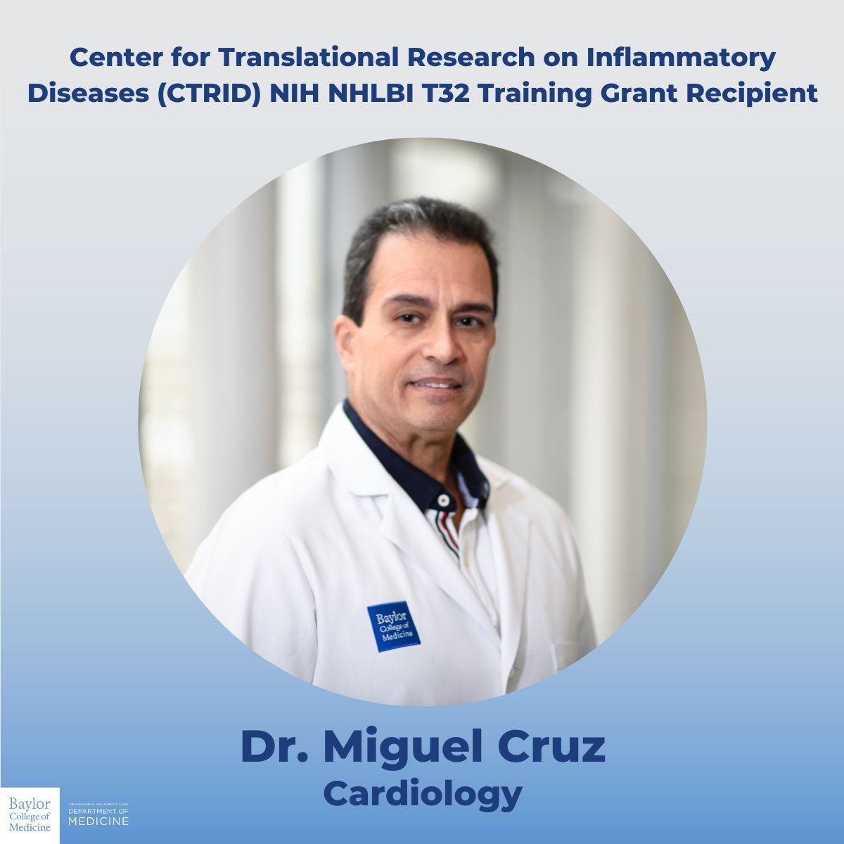 Congratulations to Dr. Rolando Rumbaut and Dr. Miguel Cruz on receiving renewal for the Center for Translational Research on Inflammatory Diseases (CTRID) NIH NHLBI T32 training grant! 👏🏆 #BCMDoM