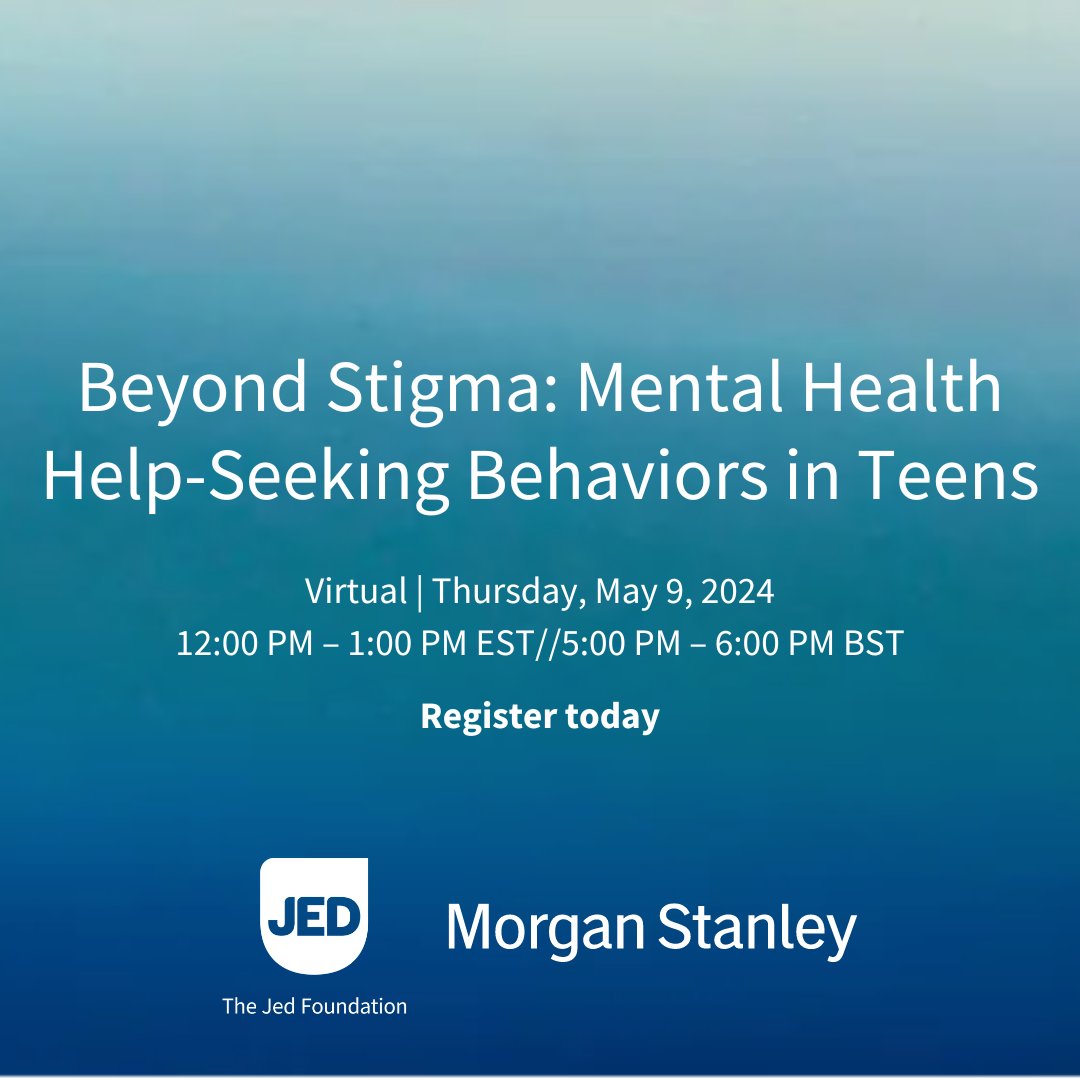 Tune in on May 9th from 12-1pm ET for a virtual expert panel “Beyond Stigma: Mental Health Help-Seeking Behaviors in Teens” with @MorganStanley Alliance for Children’s Mental Health. Register today: bit.ly/4cQMF6G #MentalHealth #MentalHealthMatters #JEDCares