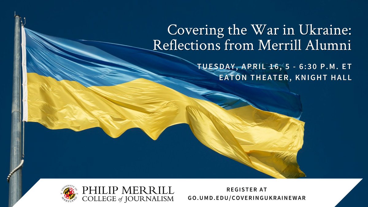 JOIN US on April 16 at Knight Hall for a conversation among #merrillmade alums who have covered the Russian invasion of Ukraine, featuring @RobertKlemko & @JoyceKohTV of @washingtonpost, & NPR's @_aswesterman. #fearlessjournalism REGISTER: go.umd.edu/CoveringUkrain…