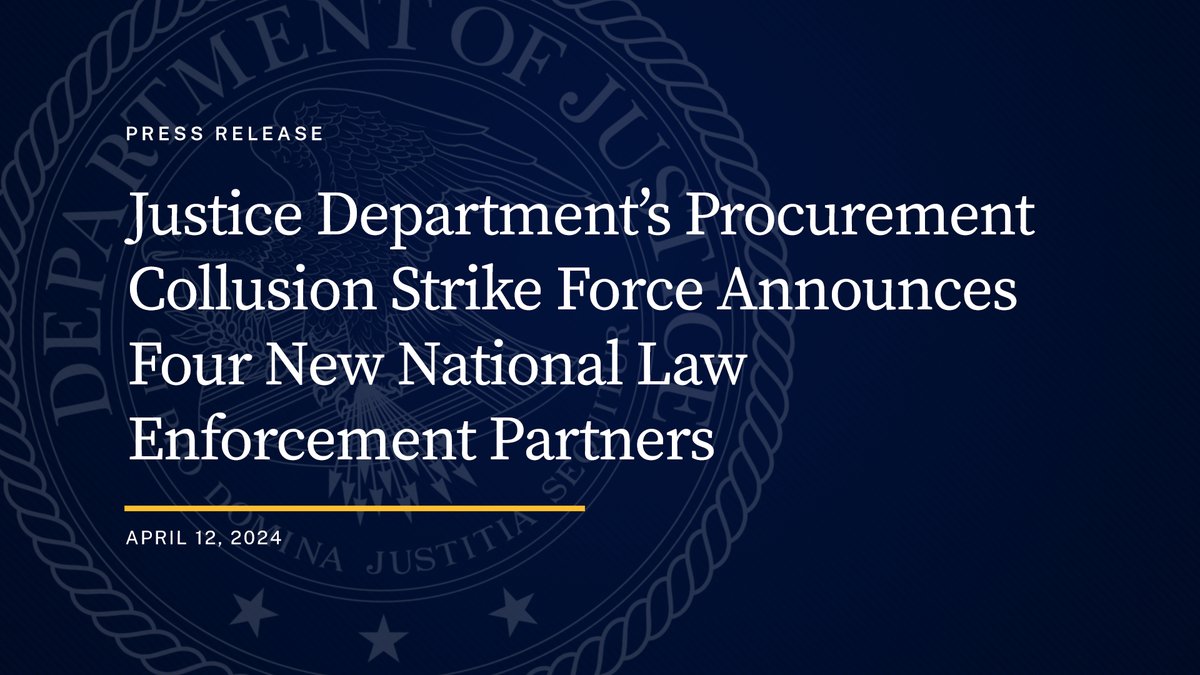 Justice Department’s Procurement Collusion Strike Force Announces Four New National Law Enforcement Partners 🔗: justice.gov/opa/pr/justice…