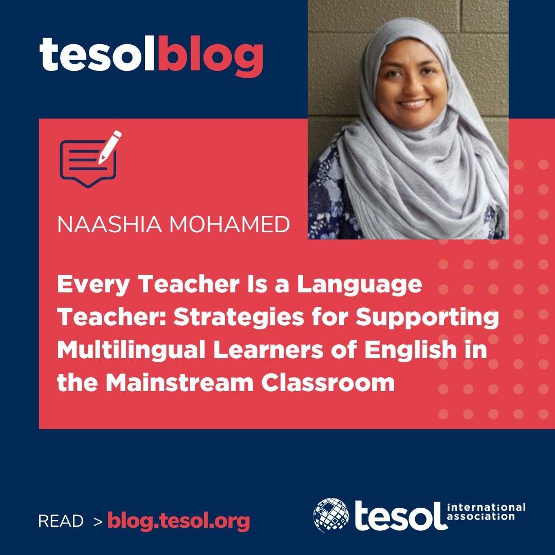 #tesolBlog: Every Teacher Is a Language Teacher: Strategies for Supporting Multilingual Learners of English in the Mainstream Classroom. Read more at bit.ly/4cT7eja #TESOL #TEFL #TESL #ELT