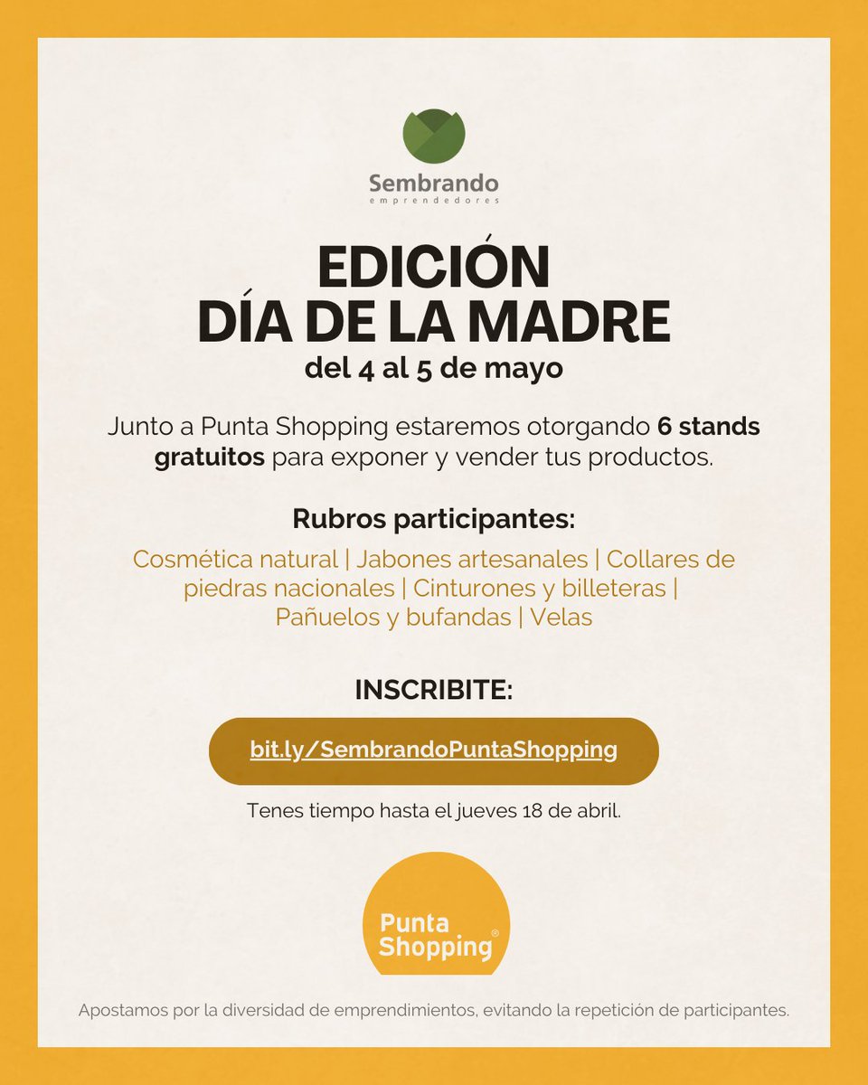 Junto @PuntaShopping, estaremos otorgando 6 stands gratuitos para exponer y vender tus productos en esta edición especial del Día de la Madre, del 4 al 5 de mayo. 📆 La inscripción está abierta hasta el jueves 18 de abril. 🔗 Enlace de inscripción: bit.ly/SembrandoPunta…