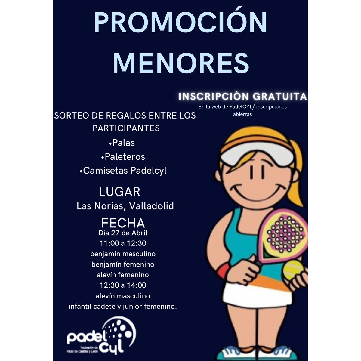 📣 PROMOCIÓN MENORES 
 
📆 27 de Abril 

📍 Las Norias Valladolid 

INSCRIPCIÓN GRATUITA