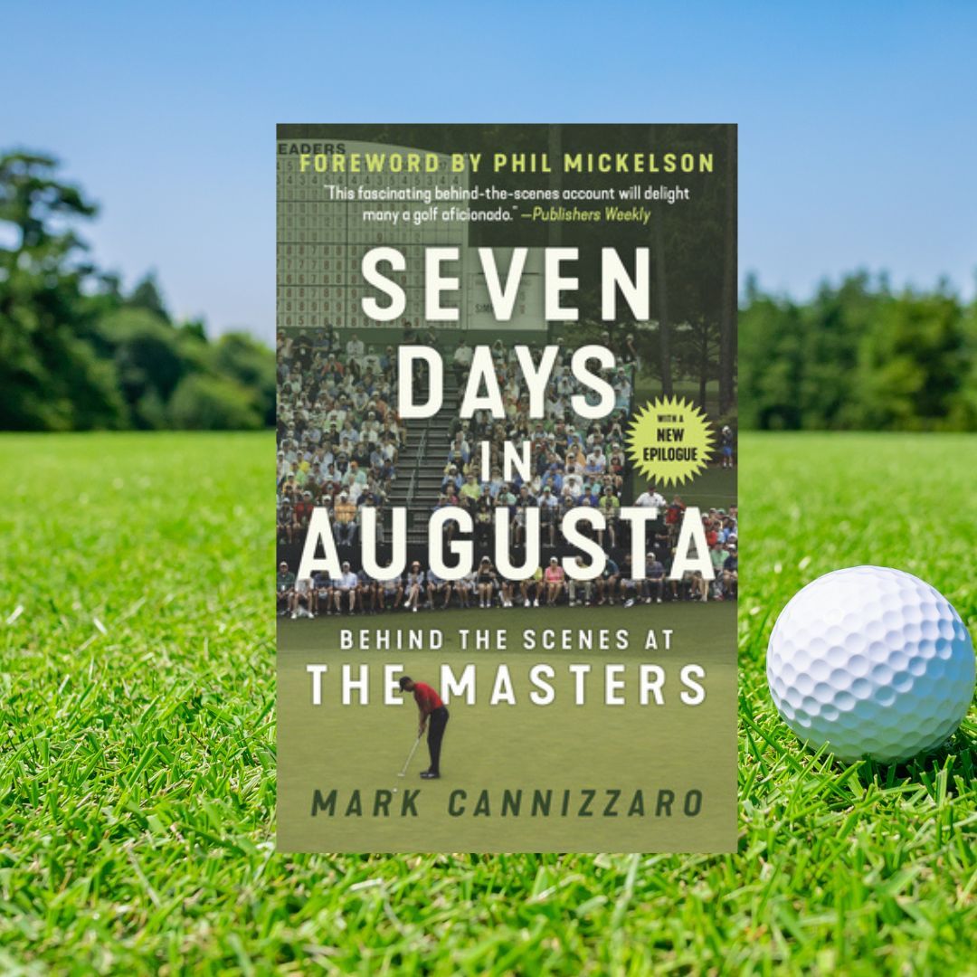 As you settle in for a weekend of watching #theMasters, be sure to pick up a copy of 'Seven Days in Augusta' and go behind the scenes of golf's favorite event. @MarkCannizzaro buff.ly/31WLKOV