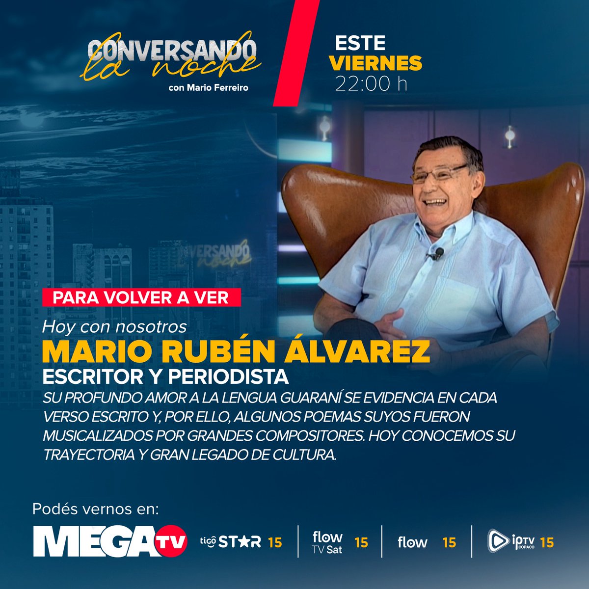 ¡Para volver a ver! 🤩 🎶 Hoy en #ConversandoLaNoche hablamos con Mario Rubén Álvarez, escritor y periodista. Conduce: 🎙️ Mario Ferreiro, ¡No te lo pierdas! te esperamos a las 22:00 hs. Por #MegaTV 📺