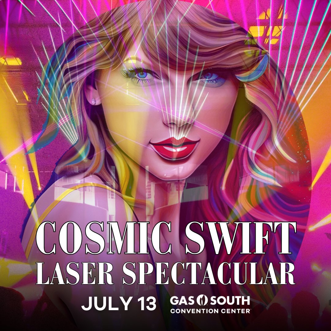 🚨JUST ANNOUNCED🚨 Cosmic Swift Laser Spectacular is coming to Gas South Convention Center on July 13! 🎟Tickets go on sale Monday, April 15 at NOON