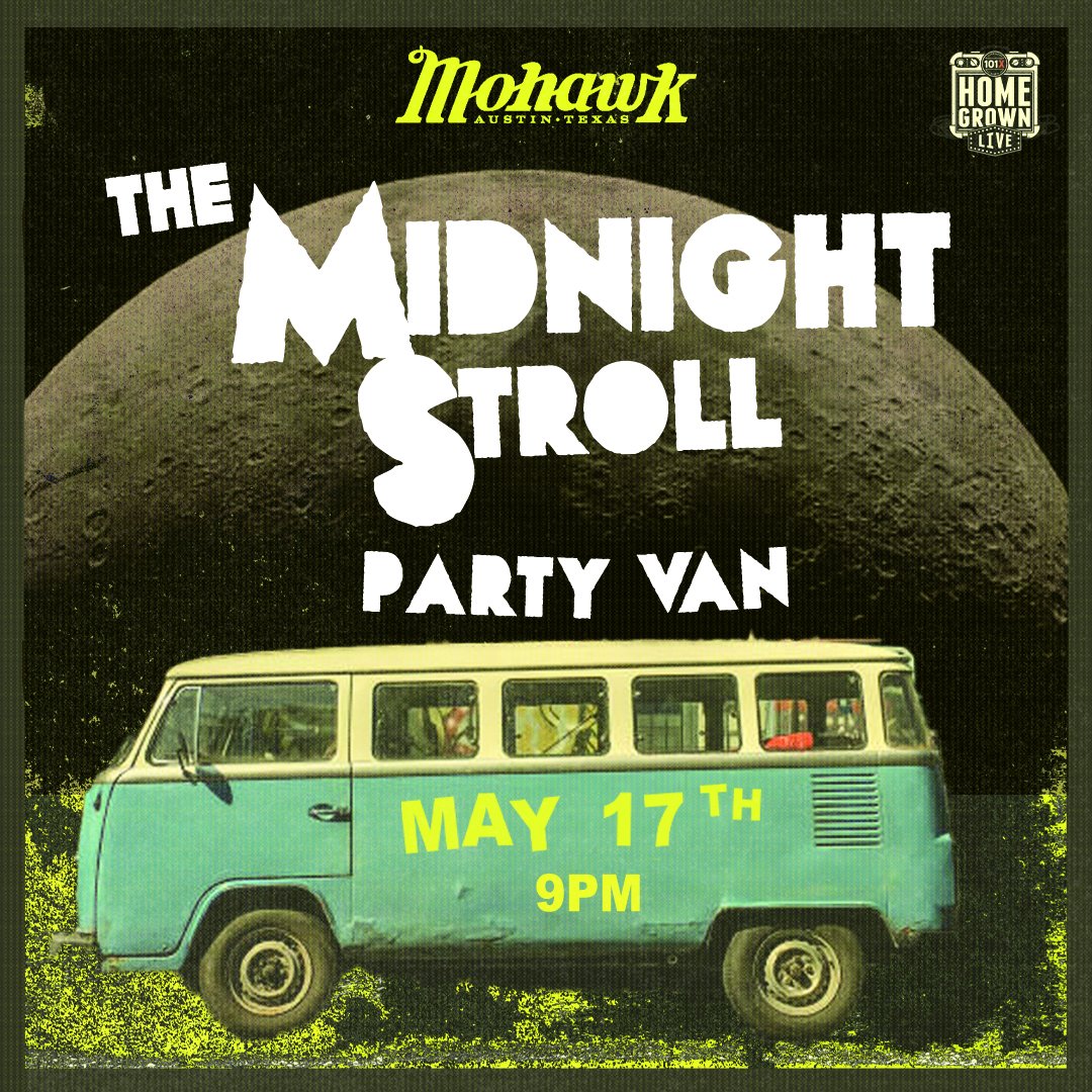 Mark your calendars - the next @101x Homegrown Live is with The Midnight Stroll and Party Van at @mohawkaustin on Friday, 5/17. Get your tickets: cutt.ly/9w7oIJx4