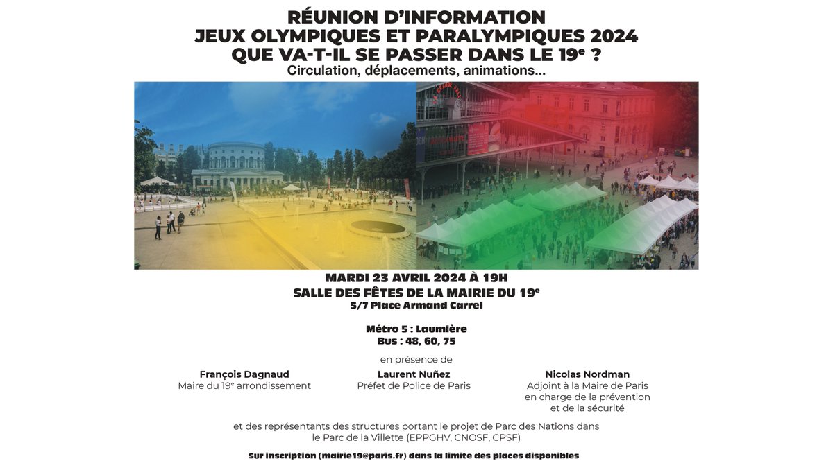 La Mairie du 19e et la Préfecture de Police de Paris vous invitent à une réunion d'information sur les Jeux Olympiques et Paralympiques, mardi 23 avril à 19h en Salle des Fêtes ! Plus d'informations sur mairie19.paris.fr/pages/reunion-…