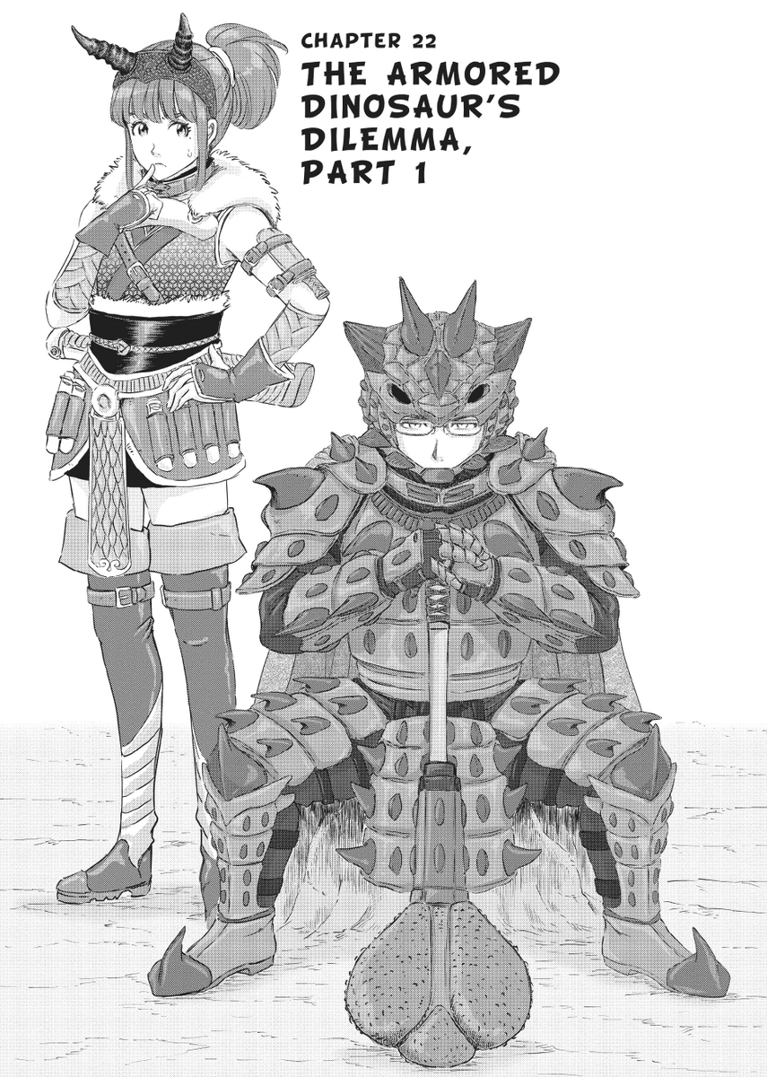 The Dinosaur Sanctuary chapter that introduces a subplot about building an enclosure for the ankylosaurid Pinacosaurus and the oviraptorid Citapati to coexist as they may have in the wild has a chapter title page with Monster Hunter inspired armor for each. I love this manga.