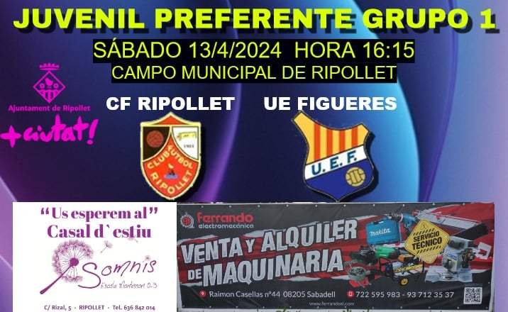 📰 JUVENIL A 🏆 JUVENIL PREFERENTE 🆚 @UEFigueres 🏟️ MPAL DE RIPOLLET 📆 SÁBADO 13/4/2024 ⏰ 1️⃣ 6️⃣ :1️⃣ 5️⃣ h.