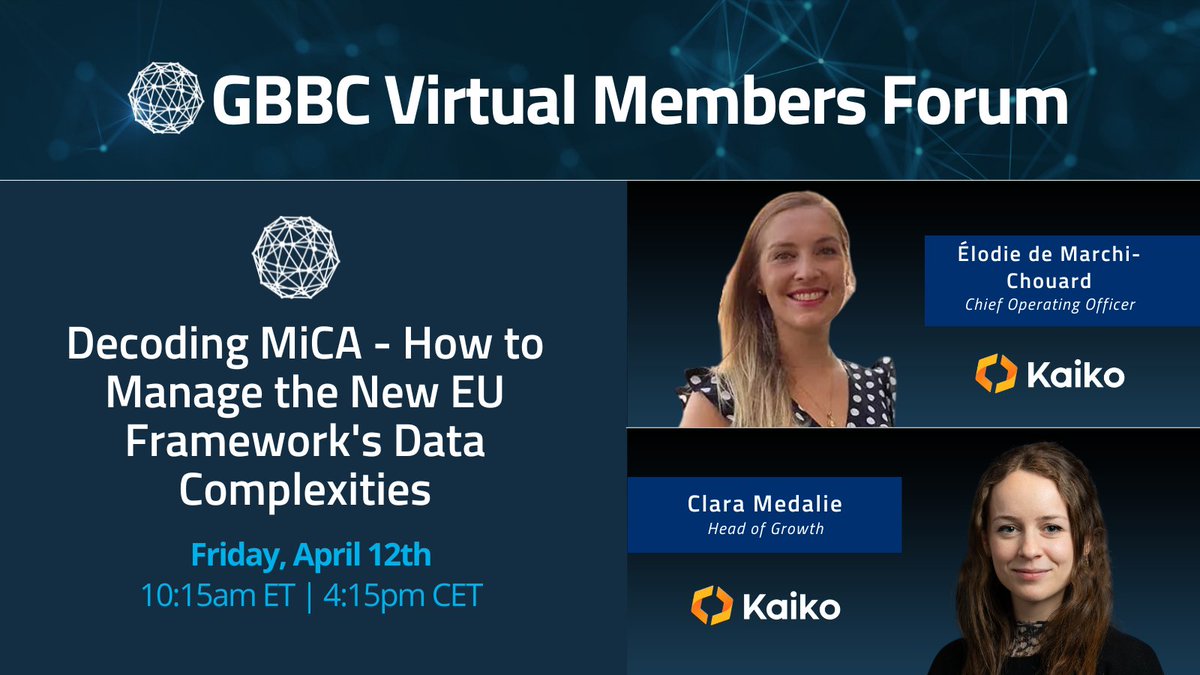 Only 10 minutes ⌛️ to go until @KaikoData's @DemarchiElodie and @Clara_Medalie join GBBC Virtual Members Forum for a deep dive into 'Decoding #MiCA - How to Manage the New #EU Framework's Data Complexities' 🇪🇺 Register & join us 👇 us02web.zoom.us/webinar/regist…