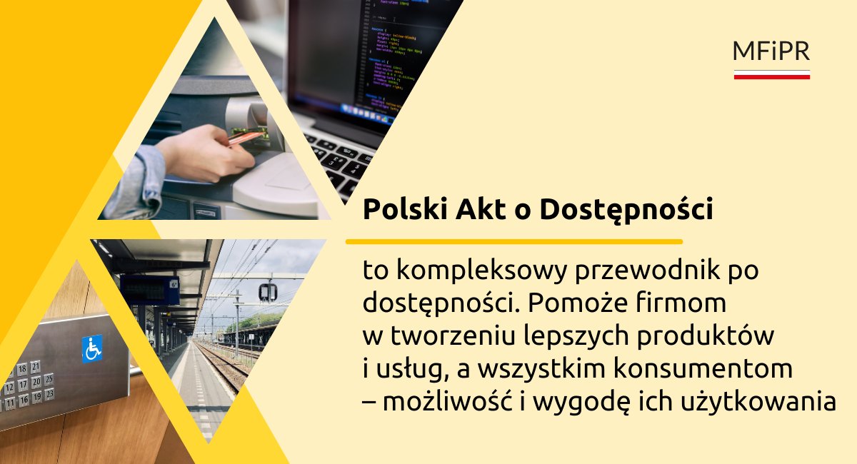 🟨🟨🟨Ustawa zwana Polskim Aktem o Dostępności określa wymagania dostępności, które mają zastosowanie do wybranych produktów i usług. Reguluje obowiązki podmiotów gospodarczych w zakresie spełniania tych wymagań oraz system, zasady i tryb sprawowania nadzoru rynku nad…