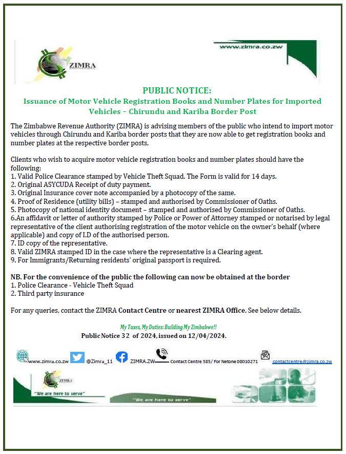 Public Notice 32 of 2024 Issuance of Motor Vehicle Registration Books and Number Plates for Imported Vehicles Chirundu and Kariba Border Post zimra.co.zw/public-notices…