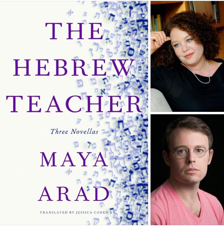 Please join an in-person event with celebrated Israeli author Maya Arad discussing her first book translated into English, THE HEBREW TEACHER, with Pulitzer Prize-winner Joshua Cohen, Monday, April 15, 6 p.m. @ShakeandCoUWS 2020 Broadway. Stay for wine afterward.