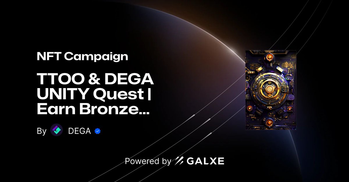 🎉 Exciting Quest Alert with DEGA &amp; <a href="/hustlepedia/"></a>! 🚀

Inviting the <a href="/TTOONFT/">This Thing of Ours 🎮📊</a> community and #DEGA tribe to join us for a limited-time <a href="/GalxeQuest/">Galxe Quest</a> to claim exclusive DEGA Bronze Unity Elements #NFT! 🌟

Act fast – time's running out! ⏳

#ExclusiveNFT <a href="/Galxe/">Galxe</a> #LimitedTime 👇