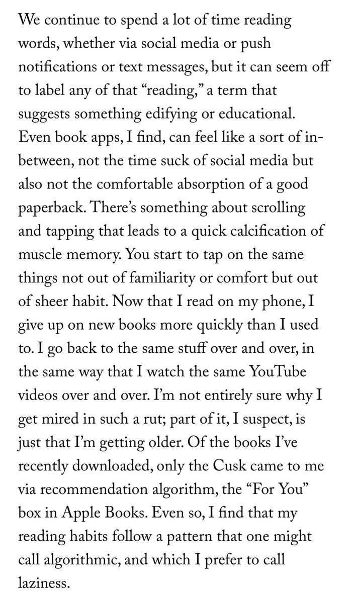 I find myself pretty skeptical these days that algorithms can explain all phone addiction and everything bad in the world. Reading on phones is fine but I weirdly end up just reading the same books over and over.