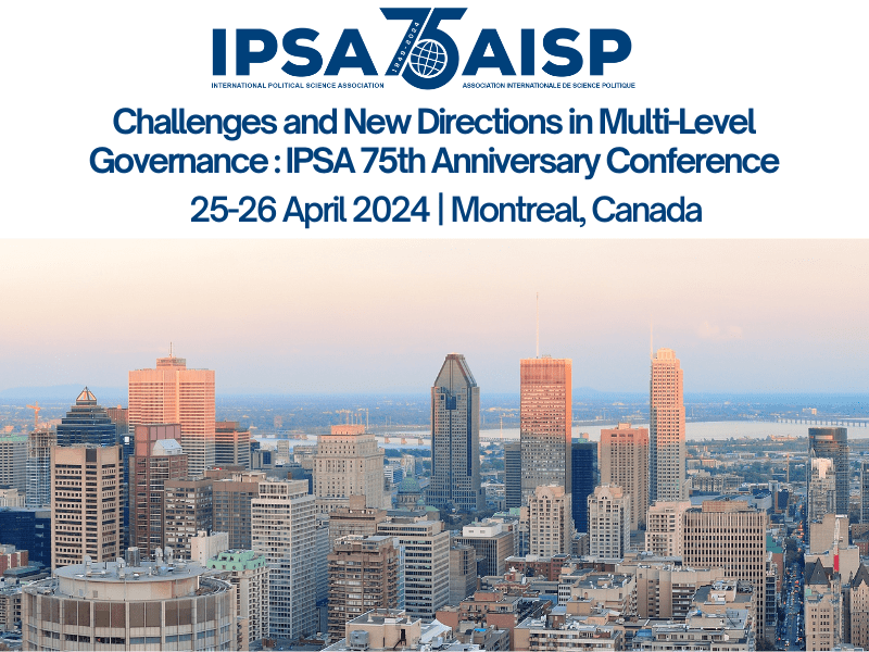 We extend our sincere gratitude to @cpsa_acsp, @SQSP_, @FutureEarth, @SustDigitalAge, @ForumFed, and @CIMtl for their support as collaborators of IPSA’s 75th Anniversary Conference on Challenges and New Directions in Multi-Level Governance, 25-26 April at @Concordia in Montreal!