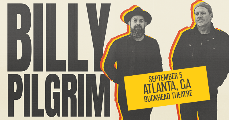 🎤 ON SALE NOW 🎤 Get your tickets to see Billy Pilgrim LIVE in Atlanta on Sept 5! 🎫 livemu.sc/4cGkqaX