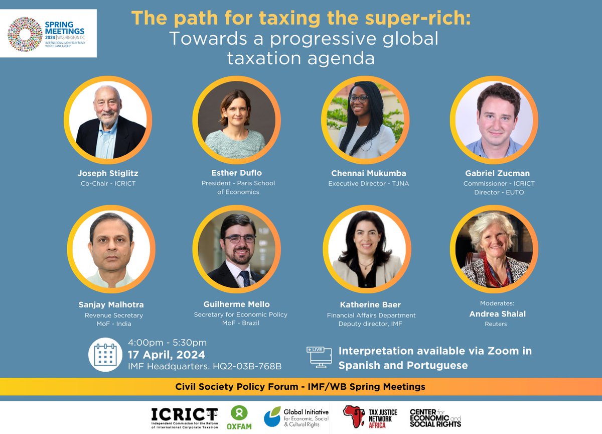 🚨 #TaxTheRich meets #WBGMeetings With @JosephEStiglitz , @gabriel_zucman, Esther Duflo, @chenaimukumba, @GuilSMello 🇧🇷, Sanjay Malhotra 🇮🇳, Katherine Baer @IMFNews & @andrea_shalal @Reuters Don't miss it! 📆Wed 17th April 🕥 4-5.30pm EDT 💻zoom: rb.gy/ue34fx