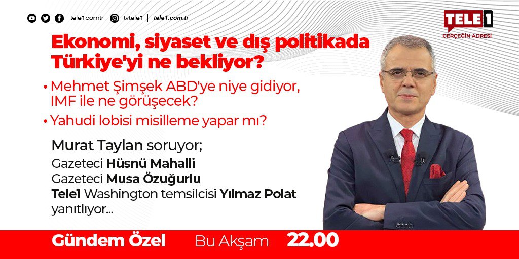 ➤Ekonomi, siyaset ve dış politikada Türkiye'yi ne bekliyor? ➤Mehmet Şimşek ABD'ye niye gidiyor, IMF ile ne görüşecek? ➤Yahudi lobisi misilleme yapar mı? @murattaylan72 @husnumahalli @musaozugurlu #YılmazPolat Gündem Özel, az sonra TELE1'de!