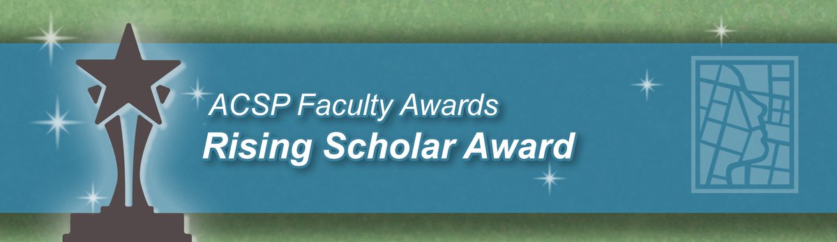 🌟 Attention Early-Career Scholars! 🌟 ACSP is now accepting nominations for the Rising Scholar Award! Do you know a promising scholar in planning scholarship? Nominate them today! For criteria and submission details, click here: ow.ly/pFmy50RbFZq #ACSP2024 #RisingScholar