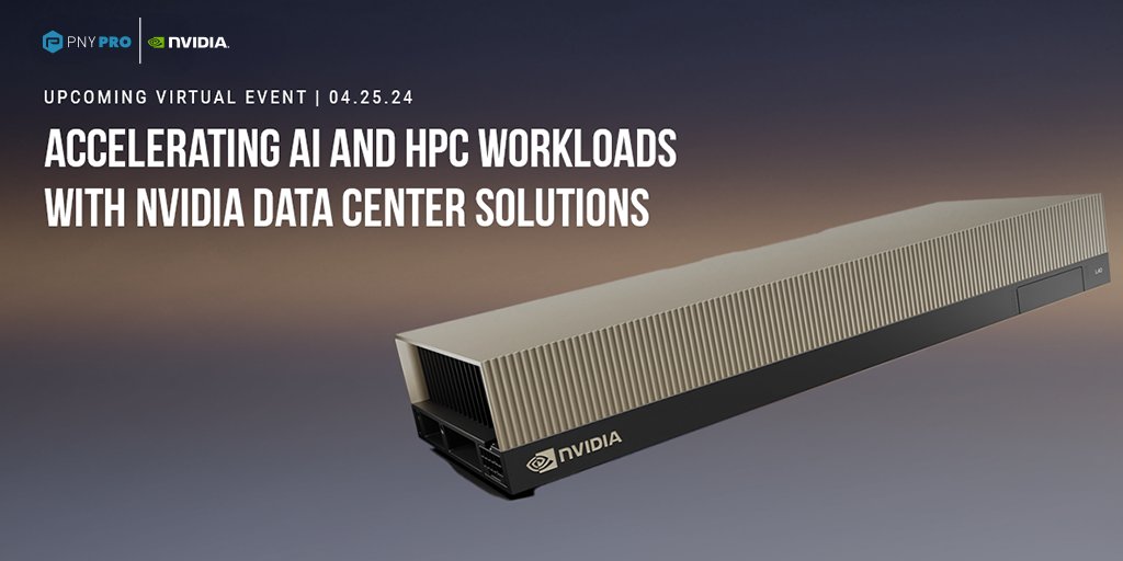 Don't forget to sign up for our upcoming PNY Virtual Event with @NVIDIA on April 25 at 12 PM EST. Learn how NVIDIA Data Center Solutions accelerate AI and HPC workloads with the L40S architecture. Register here: pny.com/forms/professi…