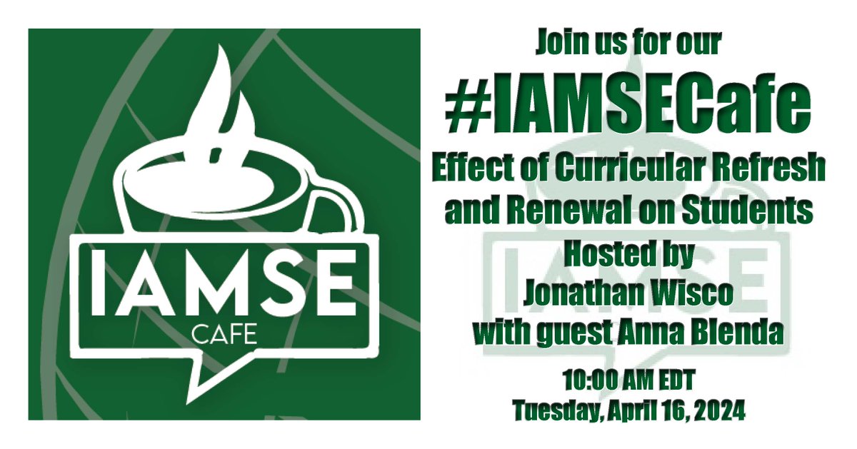 Join us for our IAMSE Cafe on Tuesday, April 16, at 10 a.m. EDT, as host Jonathan Wisco, along with guest Anna Blenda, leads the 'Effect of Curricular Refresh and Renewal on Students' session! #IAMSE #IAMSECafe ☕ Check your email for more details!