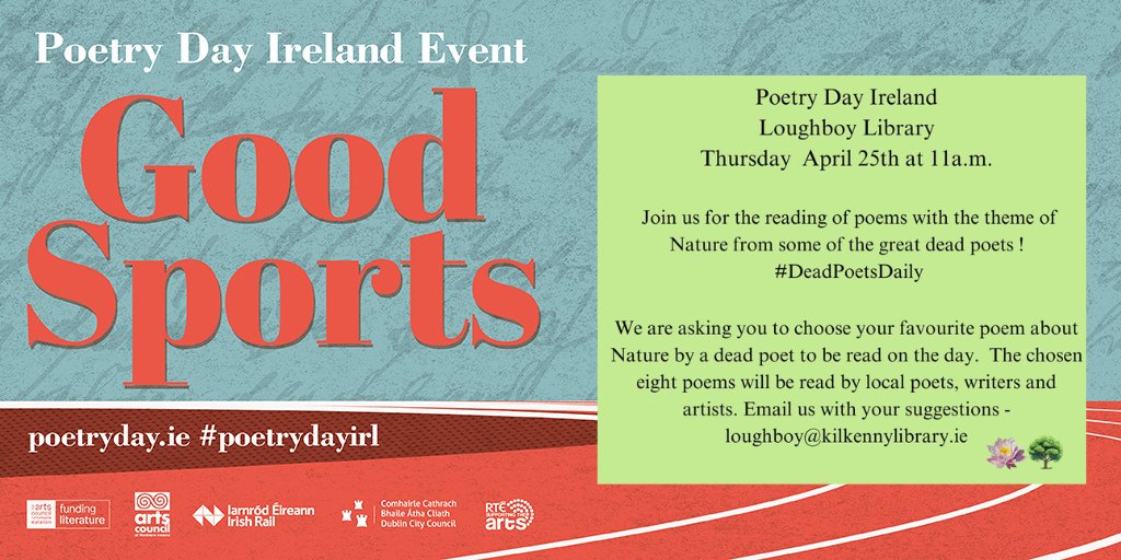 #DeadPoetsDaily - Nature Thursday 25 April, 11.00am Loughboy Library, Kilkenny Free Admission A day of reading of poems with the theme of Nature from some of the great dead poets! #DeadPoetsDaily Find out more: poetryireland.ie/poetry-day/wha… #PoetryDayIRL