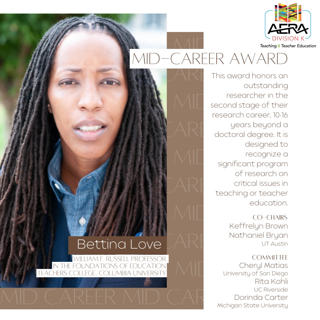 🎉Congratulations🎉 to Dr. Bettina Love (@BLoveSoulPower) on their Mid Career Award. Thank you to the committee co-chairs Keffrelyn Brown and @professornb06, and members @cheryl_phd, @kohli_rita, and Dorinda Carter.