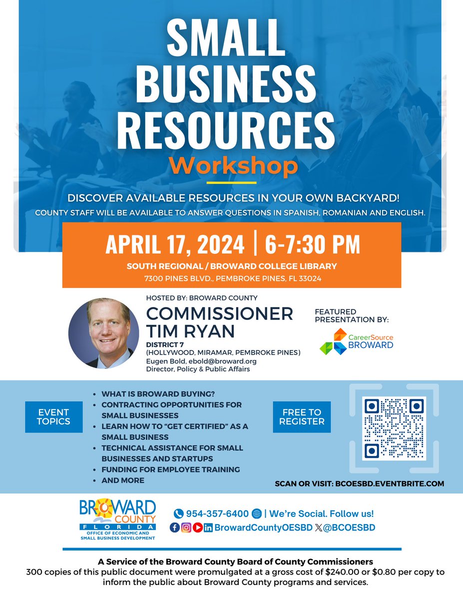 Mark your calendars! Join CareerSource Broward as we present our #SmallBusiness Resources Workshop on Wednesday, April 17, hosted by #BrowardCounty Commissioner Tim Ryan. There's NO COST to attend, so register today by scanning the QR Code below.