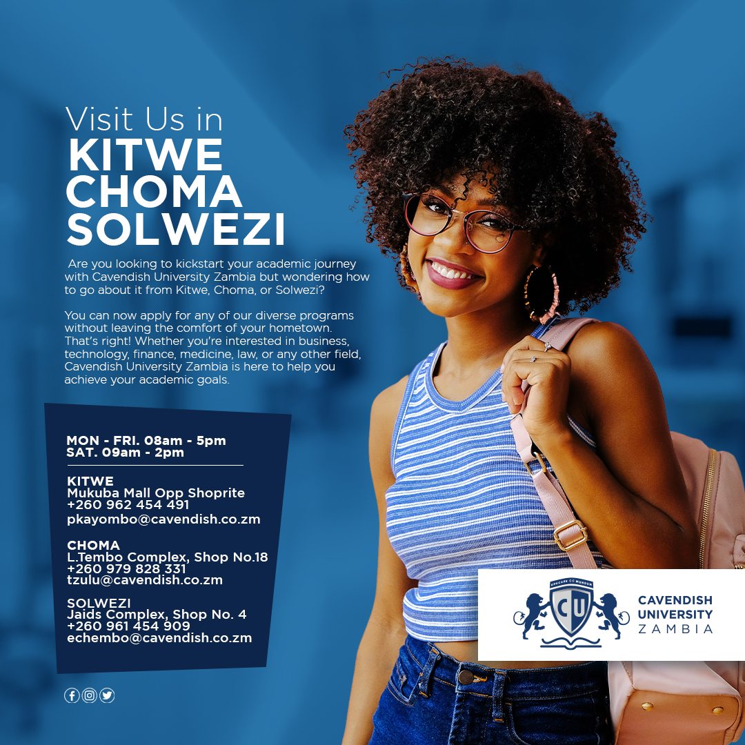 WE ARE IN KITWE, CHOMA AND SOLWEZI TOWNS! Are you looking to kickstart your academic journey with Cavendish University Zambia but wondering how to go about it from Kitwe, Choma, or Solwezi? You can now apply for any of our programmes without leaving the comfort of your hometown.