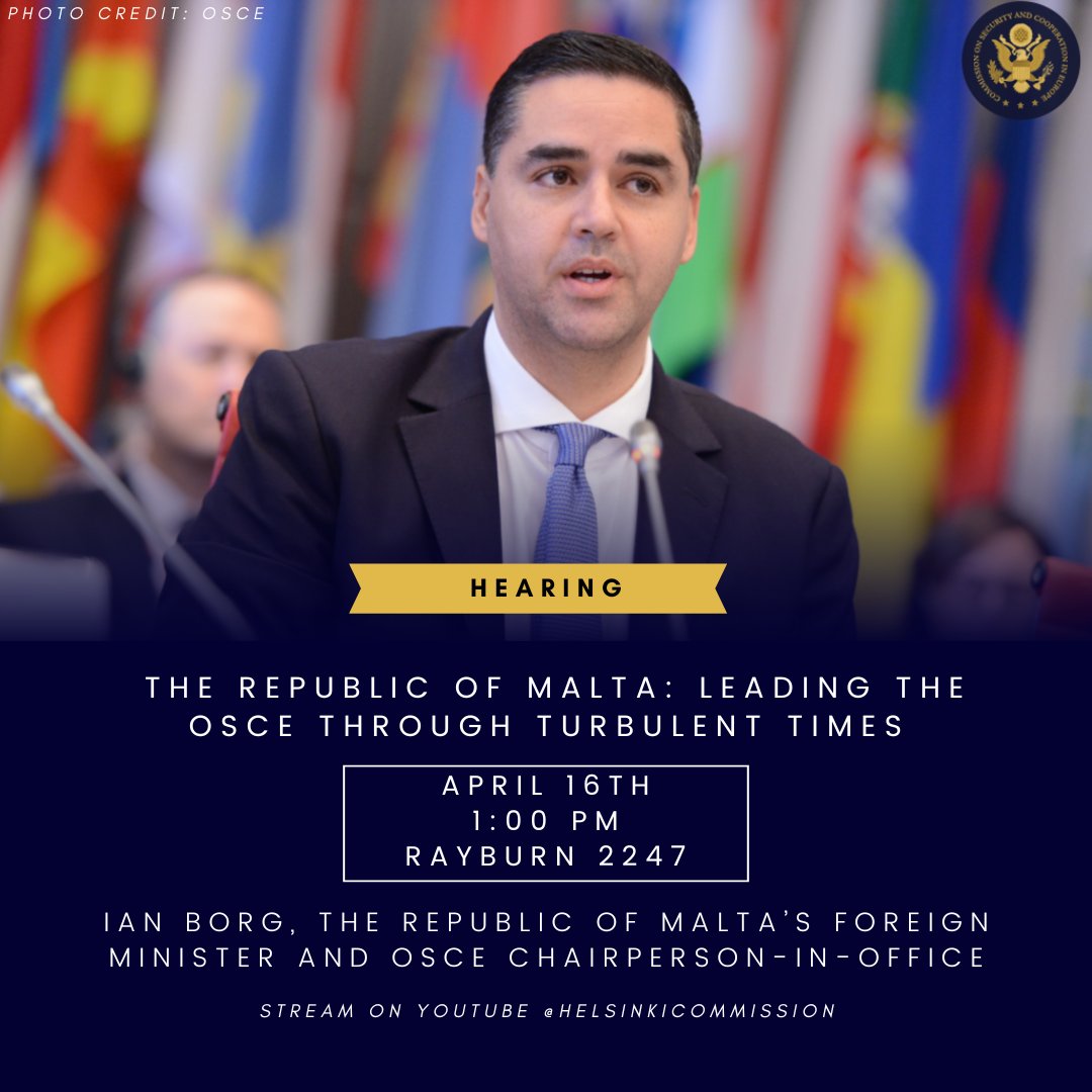 Join the Helsinki Commission on Tuesday, April 16th, as @MinisterIanBorg, Malta's Foreign Minister and @OSCE Chairperson-in-Office, discusses Malta's priorities in the OSCE and how it will address Russia’s war on Ukraine and other regional challenges.