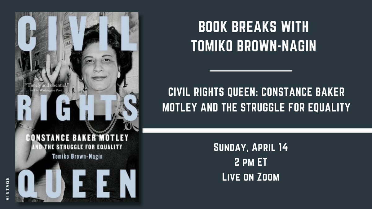Sunday on Book Breaks: Tomiko Brown-Nagin discusses 'Civil Rights Queen: Constance Baker Motley and the Struggle for Equality.' Join us at 2 pm ET! ➡️ gilderlehrman.org/bookbreaks @vintagebooks #sschat