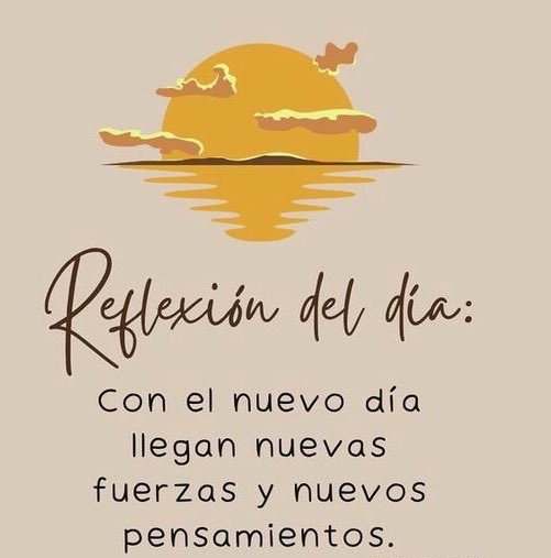 #BuenosDiasATodos #ReglexionDelDia #FelizFinde