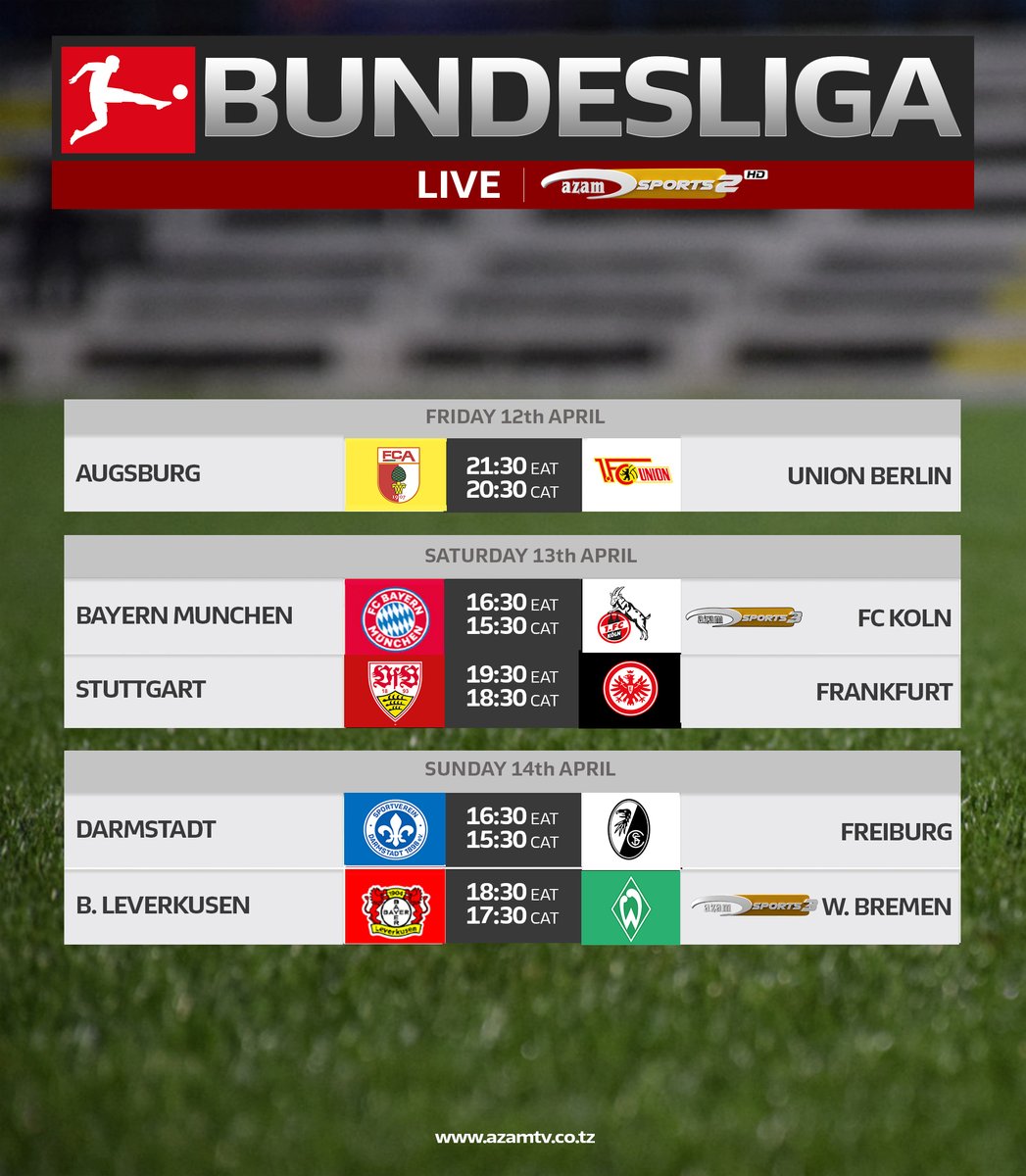 azamtvzw's tweet photo. Catch LIVE (HD)!! 🇩🇪🏆#Bundesliga #Action this weekend, on #AzamSports2
#AzamTVDecoder #Entertainment4Everybody https://t.co/mHDEvfSdfM