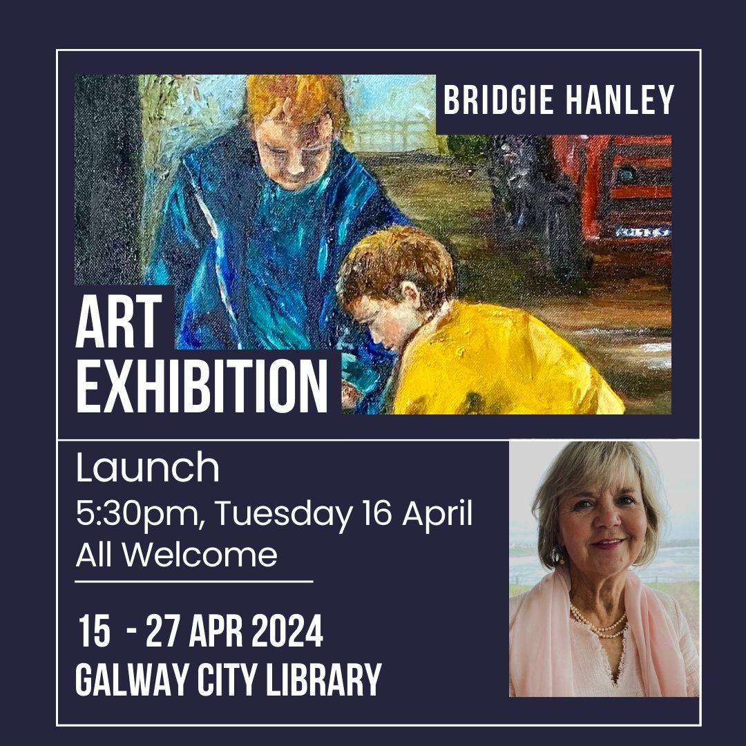 Our new featured art exhibition is by artist Bridgie Hanley, and will be launching on Tues, 16 April at 5:30pm - all welcome. Bridgie Hanley is a painter based in Co Galway, with many years of experience. Her works describe life in the West - from the ocean to the farm.