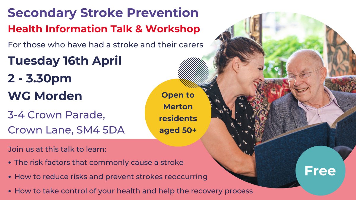 Have you or anyone you know been affected by stroke? Join us for a Secondary Stroke Prevention talk and workshop at WG Morden, SM4 5DA next Tuesday 16th April. Advanced booking essential. To book, please call 020 8946 0735 or email activities@wimbledonguild.co.uk.