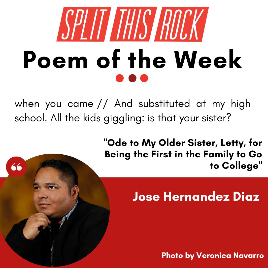 when you came // And substituted at my high school. All the kids giggling: is that your sister? #Poem of the Week: 'Ode to My Older Sister, Letty, for Being the First in the Family to Go to College' by Jose Hernandez Diaz. Audio & text: bit.ly/3xFeMWg @JoseHernandezDz