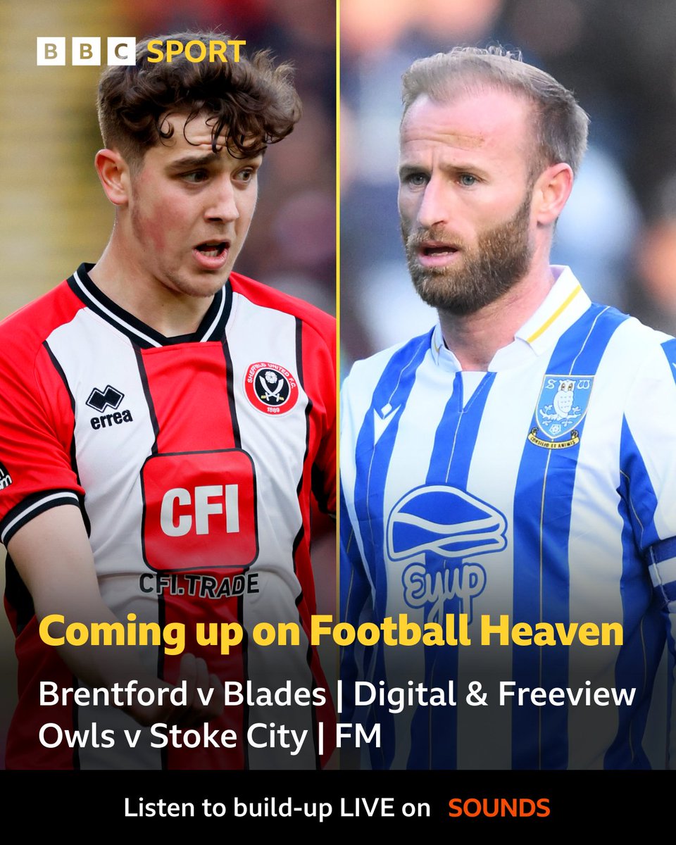 📢 COMING UP FROM 2PM! ⚽️ Brentford vs Sheffield United 🎙️ @adam3oxley & @elliej_wilson 📻 Digital 📺 Freeview 734 ⚽️ Sheffield Wednesday vs Stoke City 🎙️ @robstaton & @domhowson 📻 FM Listen to build-up 👇 bbc.co.uk/programmes/p0h… #SUFC | #SWFC | @BBCSheffield