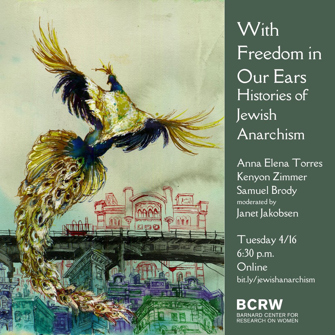 BCRW (@bcrwtweets) on Twitter photo Tuesday 4/16: With Freedom in Our Ears: Histories of Jewish Anarchism w/ Anna Elena Torres, Kenyon Zimmer, and Samuel Brody, moderated by Janet Jakobsen
eventbrite.com/e/with-freedom…
Co-sponsored by the Program in Jewish Studies, <a href="/BarnardCollege/">Barnard College</a>
Image Credit: <a href="/mollycrabapple/">Molly Crabapple🇵🇷</a> Tuesday 4/16: With Freedom in Our Ears: Histories of Jewish Anarchism w/ Anna Elena Torres, Kenyon Zimmer, and Samuel Brody, moderated by Janet Jakobsen
eventbrite.com/e/with-freedom…
Co-sponsored by the Program in Jewish Studies, <a href="/BarnardCollege/">Barnard College</a>
Image Credit: <a href="/mollycrabapple/">Molly Crabapple🇵🇷</a>