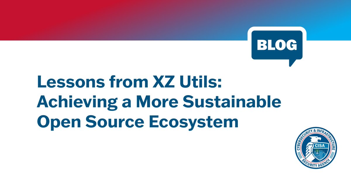 CISA advisors @jackhcable and @aevavoom describe in our latest blog how we are responding to the XZ Utils compromise and how every tech manufacturer should take a #SecureByDesign approach to securing open source software: go.dhs.gov/JHf