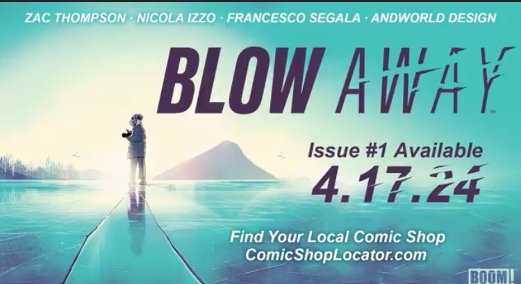 BLOW AWAY #1 is out next week from @boomstudios!