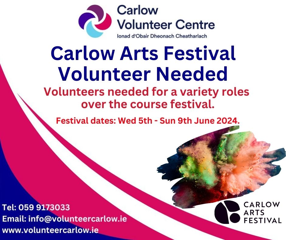 @CarlowArts takes place from June 5th-9th, & volunteers are needed for a variety of different roles. Volunteers should have good English, be able to work as part of a team & be enthusiastic about the arts. Contact us more information. i-vol.ie/volunteer-oppo…