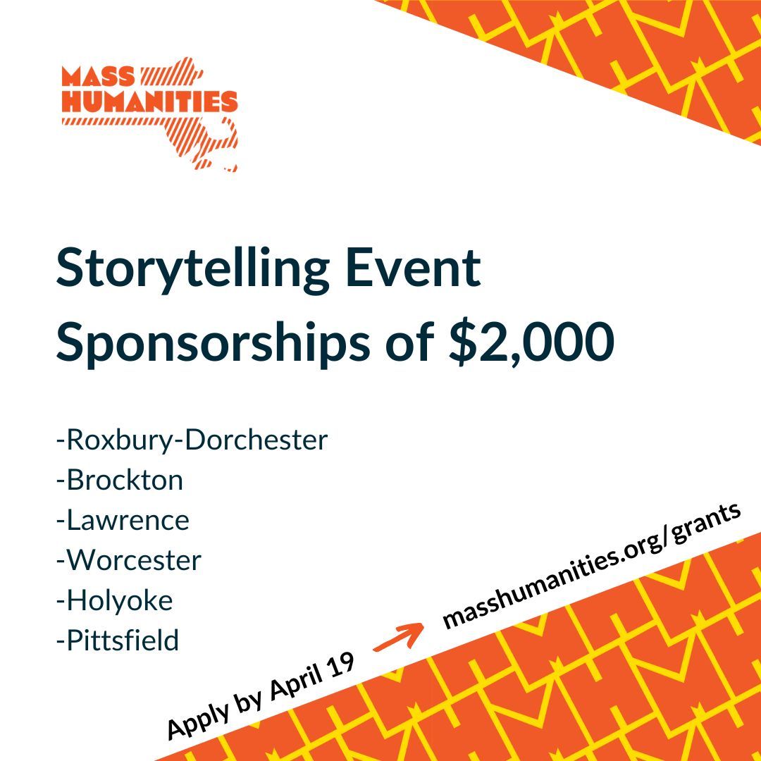 Are you a nonprofit organization in Roxbury-Dorchester, Brockton, Lawrence, Worcester, Holyoke, or Pittsfield? If so, apply for one of our Storytelling Event Sponsorships ($2,000)! This grant supports public story-sharing events. Deadline is April 19. buff.ly/3nVqCls