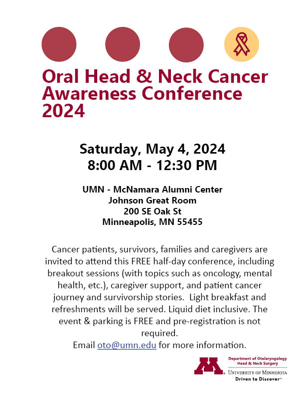 We are planning our 2024 Oral Head and Neck Cancer Awareness Conference for Saturday, May 4! We host this conference for patients and their families/caregivers in which we are able to relax, talk to our experts, chat with fellow cancer survivors and hopefully get recharged.