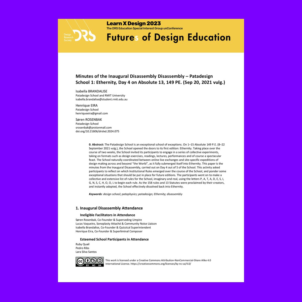 A chance to marvel at that pivotal moment when the Patadesign School in its first edition reached its bureaucratic zenith &amp; yet in that very moment gleefully dissolved back into Ethernity! 📖🌀✨ 

Thanks to the LxD Editors &amp; the School's participants!

dl.designresearchsociety.org/learnxdesign/l…