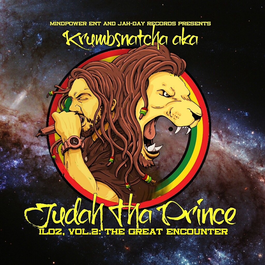 #Krumbsnatcha
 #JudahThaPrince🦁👑 
#ILOZ Vol.2
#IronLionOfZion #ReggaeHipHop
#TheGreatEncounter
The 2nd installment to a 3 album series will be released in June.
Courtesy of 
#MindPowerEnt & #JahDayRecords