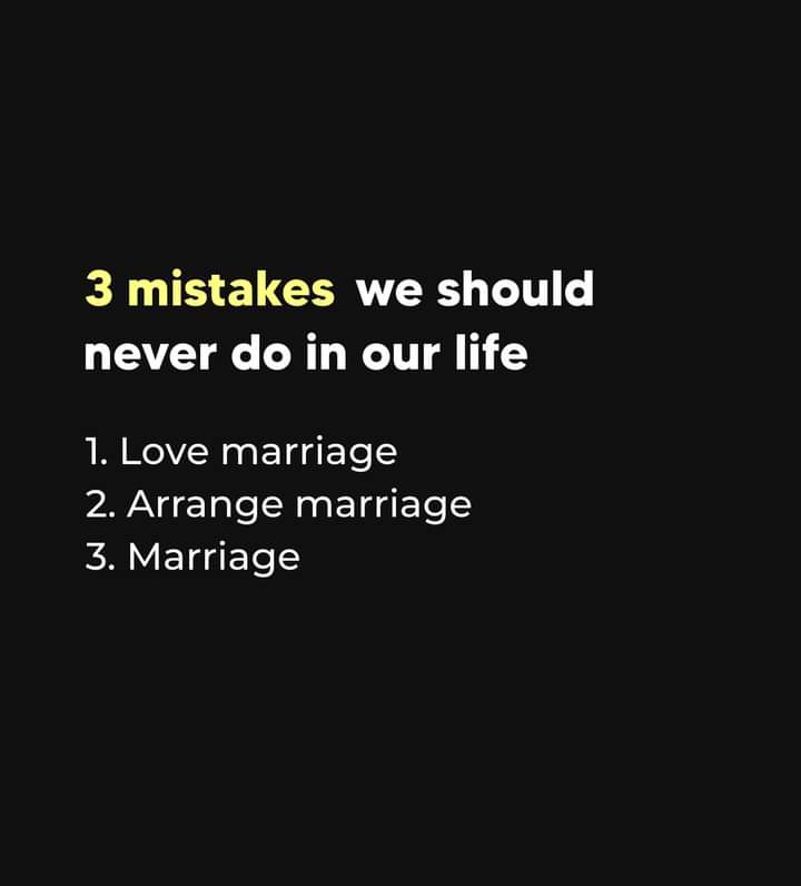 Three mistakes 🤣🤣🤣

#marriage 
#Lovemarriage
#arrangedmarriage