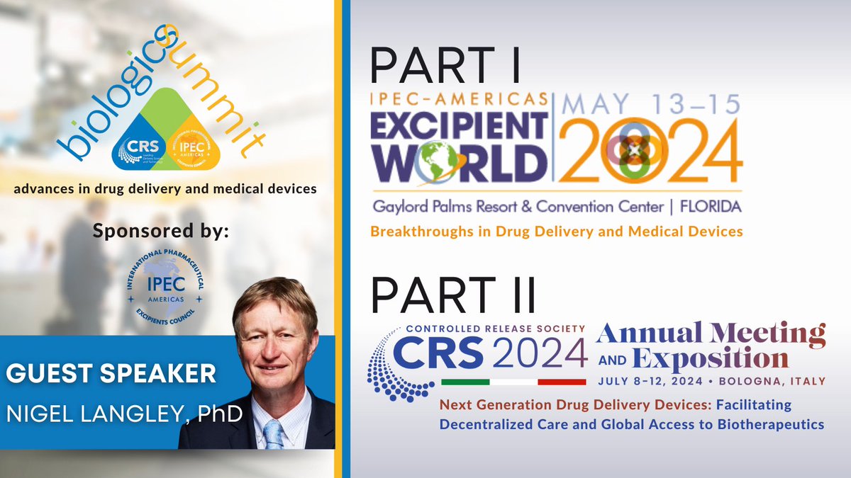 Get Ready for Biologics Summit 2024! Learn more: 👉ow.ly/mSGL50Rf1yP The Biologics Summit 2024 will be a CRS and IPEC-Americas joint program sponsored by @IPECAMER. Nigel Langley, PhD, will be a guest speaker during both sessions. #CRS2024 #ExcipientWorld #pharma