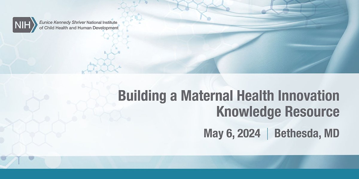 Register now! Don’t miss NICHD’s May 6 workshop, Building a Maternal Health Innovation Knowledge Resource. This workshop will seek ideas & collaborations to prevent adverse pregnancy outcomes. Learn more at bit.ly/3xesK1t. #MaternalHealthNICHD @FNIH_org